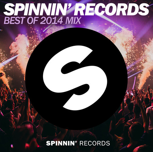 Spinnin' Records - Best Of 2014 Year Mix